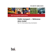 BS PD CEN/TR 12896-9:2016 BS PD CEN/TR 12896-9:2016
