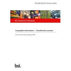 BS PD CEN ISO/TS 19144‑3:2024 BS PD CEN ISO/TS 19144‑3:2024