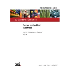 BS PD IEC/TR 62878-2-2:2015 BS PD IEC/TR 62878-2-2:2015
