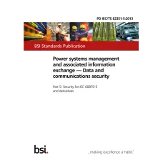 BS PD IEC/TS 62351-5:2013 BS PD IEC/TS 62351-5:2013