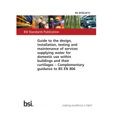 BS 8558:2015 BS 8558:2015