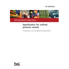BS PD 5500:2024 PDF
