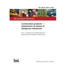 BS PD CEN/TS 16637-1:2014 BS PD CEN/TS 16637-1:2014