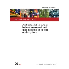 BS PD IEC/TS 61245:2015 BS PD IEC/TS 61245:2015