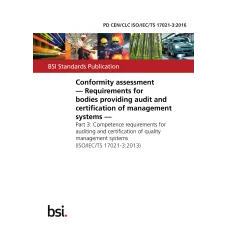 BS PD CEN/CLC ISO/IEC TS 17021-3:2016
