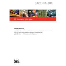 BS PD IEC TS 61340-6-2:2023