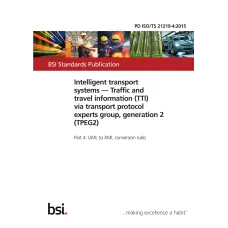BS PD ISO/TS 21219-4:2015 BS PD ISO/TS 21219-4:2015