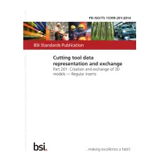 BS PD ISO/TS 13399-201:2014 BS PD ISO/TS 13399-201:2014