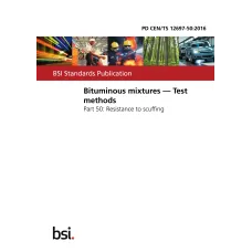 BS PD CEN/TS 12697-50:2016 BS PD CEN/TS 12697-50:2016