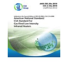 CSA ANSI Z83.20a-2010/CSA 2.34a-2010 (R2013) CSA ANSI Z83.20a-2010/CSA 2.34a-2010 (R2013)