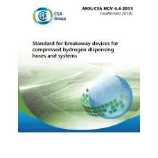 CSA ANSI/CSA HGV 4.4-2013 (R2018)