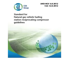 CSA ANSI NGV 4.8-2012/CSA 12.8-2002 (R2016)