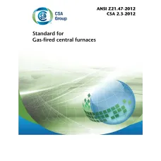 CSA ANSI Z21.47-2012/CSA 2.3-2012