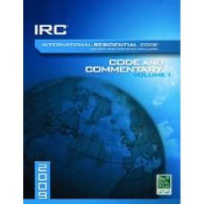 ICC IRC-2009 Vol. 1 Commentary ICC IRC-2009 Vol. 1 Commentary