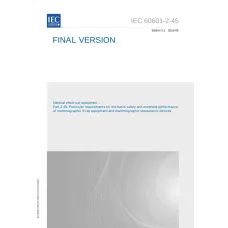 IEC 60601-2-45 Ed. 3.1 en:2015 IEC 60601-2-45 Ed. 3.1 en:2015