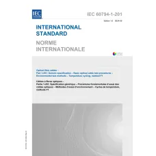 IEC 60794-1-201 Ed. 1.0 B:2024 IEC 60794-1-201 Ed. 1.0 B:2024