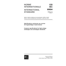 IEC 60694 Ed. 2.2 b:2002 IEC 60694 Ed. 2.2 b:2002