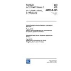 IEC 60335-2-103 Ed. 1.0 b:2003 IEC 60335-2-103 Ed. 1.0 b:2003
