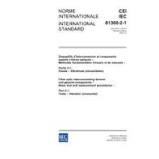 IEC 61300-2-1 Ed. 2.0 b:2004 IEC 61300-2-1 Ed. 2.0 b:2004