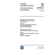 IEC 60749-27 Ed. 1.0 b:2003 IEC 60749-27 Ed. 1.0 b:2003