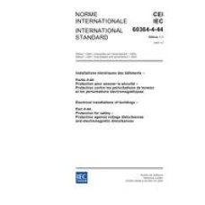 IEC 60364-4-44 Ed. 1.1 b:2003 IEC 60364-4-44 Ed. 1.1 b:2003