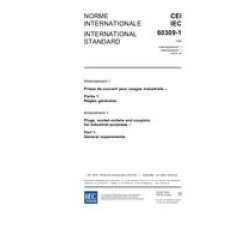 IEC 60309-1 Amd.1 Ed. 4.0 b:2005 IEC 60309-1 Amd.1 Ed. 4.0 b:2005