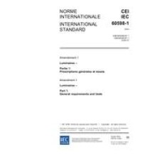 IEC 60598-1 Amd.1 Ed. 6.0 b:2006 IEC 60598-1 Amd.1 Ed. 6.0 b:2006