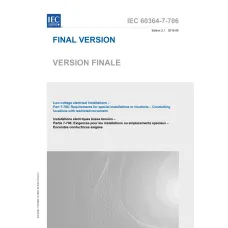 IEC 60364-7-706 Ed. 2.1 b:2019 IEC 60364-7-706 Ed. 2.1 b:2019