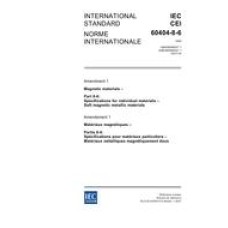 IEC 60404-8-6 Amd.1 Ed. 2.0 b:2007 IEC 60404-8-6 Amd.1 Ed. 2.0 b:2007