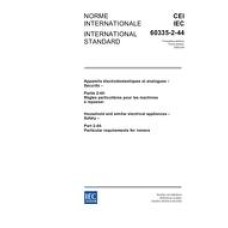 IEC 60335-2-44 Ed. 3.0 b:2002 IEC 60335-2-44 Ed. 3.0 b:2002