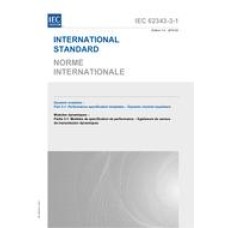 IEC 62343-3-1 Ed. 1.0 b:2010