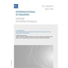 IEC 60269-6 Ed. 1.0 b:2010 IEC 60269-6 Ed. 1.0 b:2010