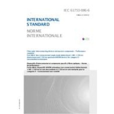 IEC 61753-086-6 Ed. 1.0 b:2010 IEC 61753-086-6 Ed. 1.0 b:2010