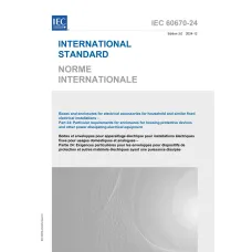 IEC 60670-24 Ed. 3.0 b:2024 IEC 60670-24 Ed. 3.0 b:2024