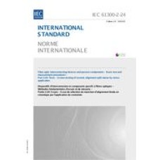 IEC 61300-2-24 Ed. 2.0 b:2010 IEC 61300-2-24 Ed. 2.0 b:2010