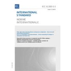 IEC 61300-3-3 Ed. 3.0 b:2009 IEC 61300-3-3 Ed. 3.0 b:2009