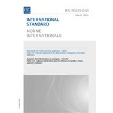 IEC 60335-2-13 Ed. 6.0 b:2009 IEC 60335-2-13 Ed. 6.0 b:2009