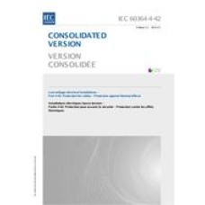 IEC 60364-4-42 Ed. 3.1 b:2014 IEC 60364-4-42 Ed. 3.1 b:2014