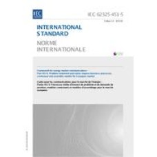 IEC 62325-451-5 Ed. 1.0 b:2015 IEC 62325-451-5 Ed. 1.0 b:2015