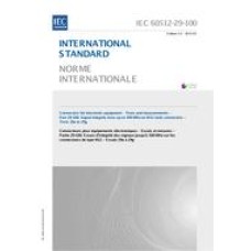IEC 60512-29-100 Ed. 1.0 b:2015 IEC 60512-29-100 Ed. 1.0 b:2015