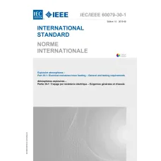 IEC /IEEE 60079-30-1 Ed. 1.0 b:2015 IEC /IEEE 60079-30-1 Ed. 1.0 b:2015