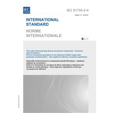 IEC 61755-2-4 Ed. 1.0 b:2015 IEC 61755-2-4 Ed. 1.0 b:2015