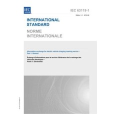IEC 63119-1 Ed. 1.0 b:2019 IEC 63119-1 Ed. 1.0 b:2019