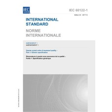 IEC 60122-1 Amd.1 Ed. 3.0 b:2017 IEC 60122-1 Amd.1 Ed. 3.0 b:2017