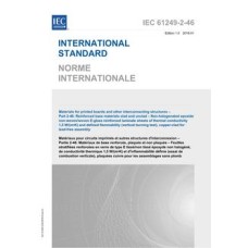 IEC 61249-2-46 Ed. 1.0 b:2018 IEC 61249-2-46 Ed. 1.0 b:2018