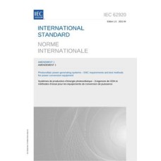 IEC 62920 Amd.1 Ed. 1.0 b:2021 IEC 62920 Amd.1 Ed. 1.0 b:2021