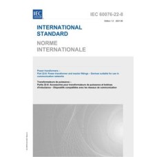 IEC 60076-22-8 Ed. 1.0 b:2021 IEC 60076-22-8 Ed. 1.0 b:2021