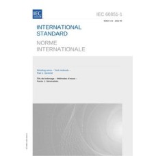 IEC 60851-1 Ed. 3.0 b:2021 IEC 60851-1 Ed. 3.0 b:2021
