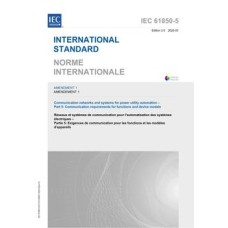 IEC 61850-5 Amd. 1 Ed. 2.0 b:2022 IEC 61850-5 Amd. 1 Ed. 2.0 b:2022