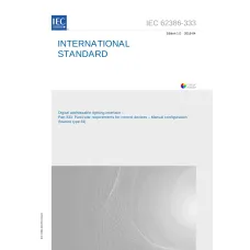 IEC 62386-333 Ed. 1.0 en:2018 IEC 62386-333 Ed. 1.0 en:2018